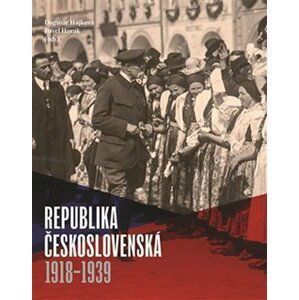 Republika Československá 1918-1939 - Dagmar Hájková