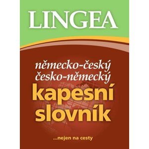 Německo-český, česko-německý kapesní slovník...nejen na cesty, 5.  vydání - kolektiv autorů