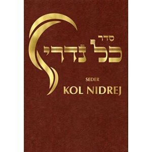 Seder Kol Nidrej - modlitební pořádek pro večerní bohoslužbu na Jom Kipur