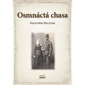 Osmnáctá chasa - František Malátek