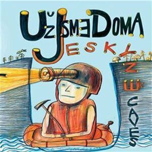 Jeskyně - CD - jsme doma Už