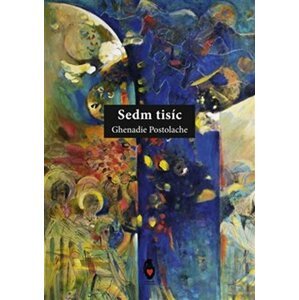 Sedm tisíc - Ghenadie Postolache