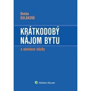 Krátkodobý nájom bytu - Denisa Dulaková