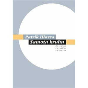 Samota kruhu - Patrik Hlavsa