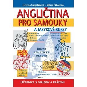 Angličtina pro samouky a jazykové kurzy + 1 CD - Helena Šajgalíková