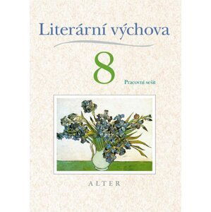 Literární výchova pro 8. ročník ZŠ - Miroslava Horáčková