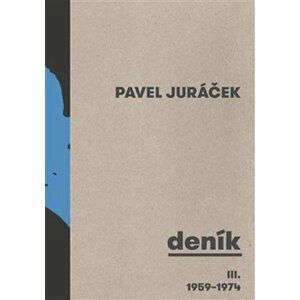 Deník III. 1959-1974 - Pavel Juráček