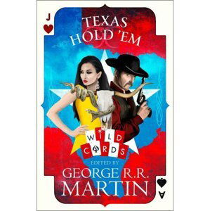 Texas Hold ‘Em (Wild Cards) - George Raymond Richard Martin