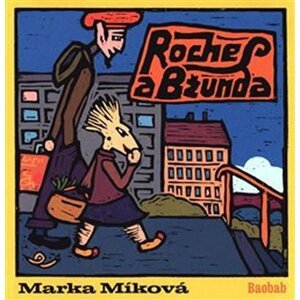 Roches a Bžunda - Marka Míková