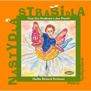 Nastydlá strašidla - CD (Čtou Eva Hrušková, Jan Přeučil) - Petra Vychytilová