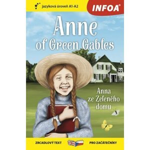 Anna ze Zeleného domu / Anne of Green Gables - Zrcadlová četba (A1-A2) - Lucy Maud Montgomery