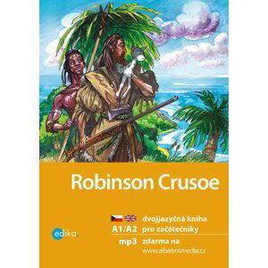 Robinson Crusoe + mp3 zdarma (A1/A2), 1.  vydání - Daniel Defoe