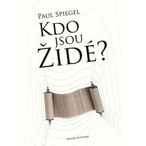 Kdo jsou židé? - Paul Spiegel