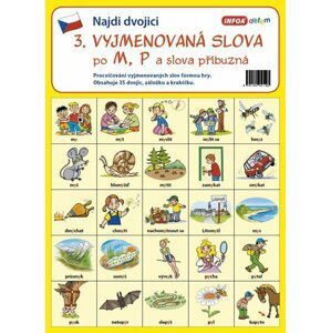 Najdi dvojici - 3. Vyjmenovaná slova po M, P a slova příbuzná - autorů kolektiv