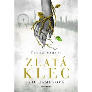 Temné nadání – Zlatá klec - Vic Jamesová