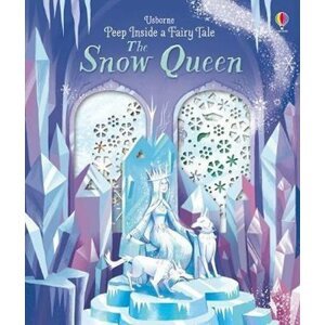 Peep Inside a Fairy Tale Snow Queen - Anna Milbourneová