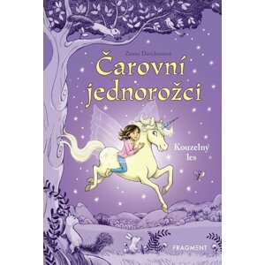 Čarovní jednorožci 1 - Kouzelný les - Zanna Davidson