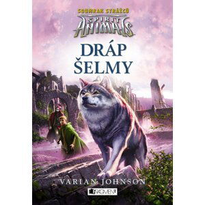 Spirit Animals: Soumrak strážců – Dráp šelmy - Varian Johnson