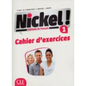 Nickel! 1: Cahier d´exercices - Helene Auge