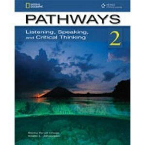 Pathways Listening, Speaking and Critical Thinking 2 Student´s Text with Online Workbook Access Code - Becky Taver Chase