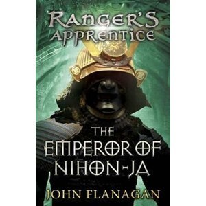 Ranger´s Apprentice 10: The Emperor of Nihon-Ja - John Flanagan