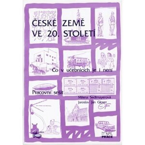 České země ve 20. století (pracovní sešit) - Milena Sedlmayerová