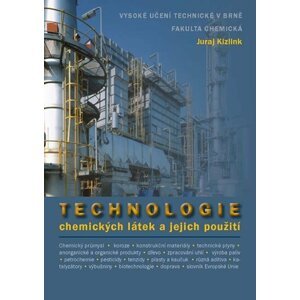 Technologie chemických látek a jejich využití - Juraj Kizlink