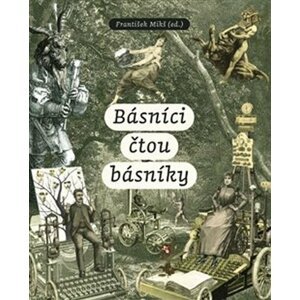 Básníci čtou básníky - František Mikš