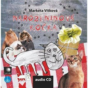 Narozeninová kočka - CD (Čte Jan Bílek) - Markéta Vítková