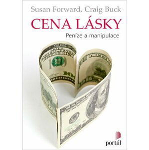 Cena lásky - Peníze a manipulace - Craig Buck