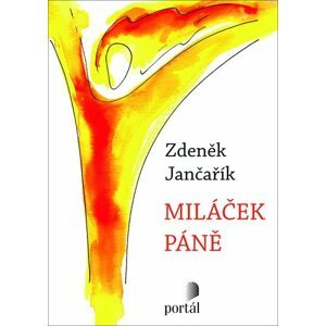 Miláček Páně - Zdeněk Jančařík