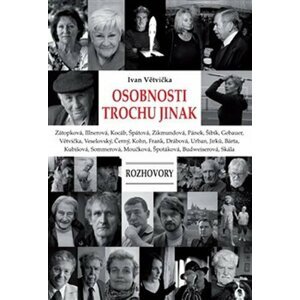 Osobnosti trochu jinak - Ivan Větvička