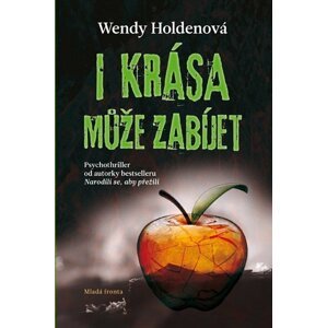 I krása může zabíjet - Wendy Holdenová