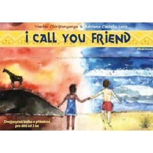 I Call You Friend - Vimbai Chiripanyanga