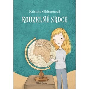 Kouzelné srdce - Kristina Ohlsson