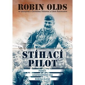 Stíhací pilot - Robin Olds