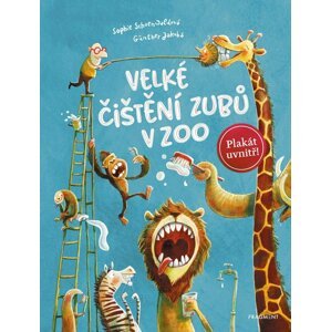 Velké čištění zubů v ZOO, 1.  vydání - Sophie Schoenwaldová