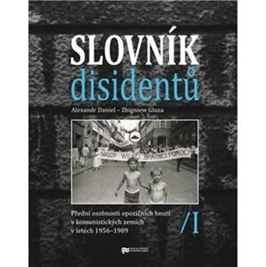 Slovník disidentů - Přední osobnosti opozičních hnutí v komunistických zemích v letech 1956-1989 - Alexandr Daniel