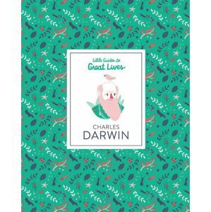Charles Darwin. Little Guide to Great Lives - Dan Green