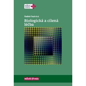 Biologická a cílená léčba - Vladimír Tesař