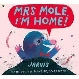 Mrs Mole,I´m Home - Jarvis