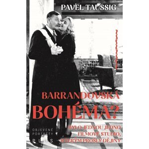 Barrandovská bohéma? - Pavel Taussig