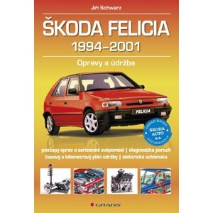 Škoda Felicia 1994–2001 - Opravy a údržba - Jiří Schwarz