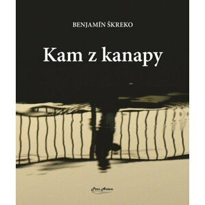 Kam z kanapy - Benjamín Škreko