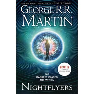 Nightflyers & Other Stories - George Raymond Richard Martin