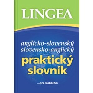 Anglicko-slovenský slovensko-anglický praktický slovník