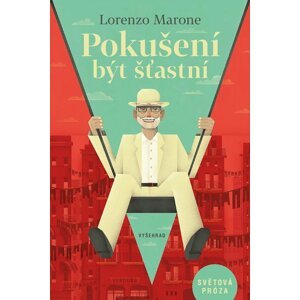 Pokušení být šťastní - Lorenzo Marone