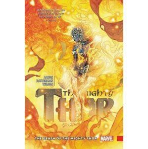 Mighty Thor Vol. 5: The Death Of The Mighty Thor - Jason Aaron