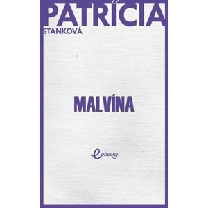 Malvína - Patrícia Stanková