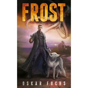 Frost, 2.  vydání - Oskar Fuchs